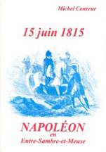 15 juin 1815, Napolon en Entre-Sambre et Meuse.jpg